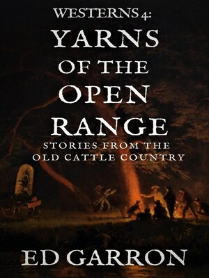 cover image of Westerns 4: Yarns of the Open Range: WILDCARD WESTERNS, #4